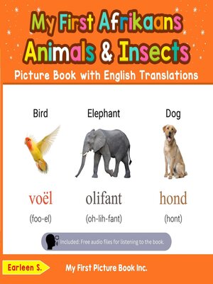 cover image of My First Afrikaans Animals & Insects Picture Book with English Translations